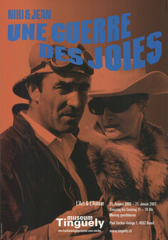 Tinguely & Saint Phalle Une Guerre Des Joies 