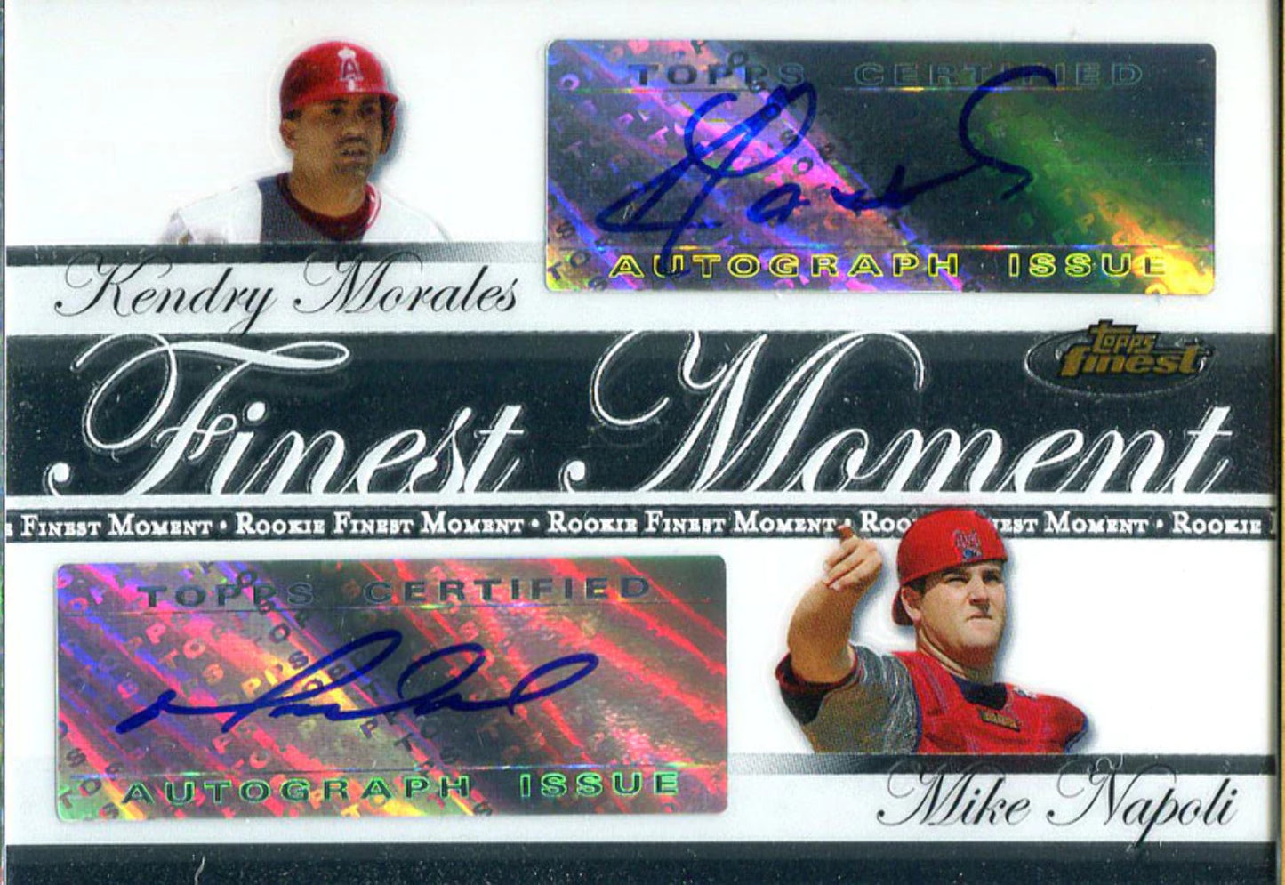 Kendry Morales And Mike Napoli Autographed 2007 Topps Finest Card