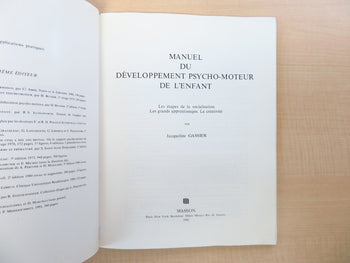 Manuel Du Developpement Psycho-Moteur De L'Enfant 1St 1981 Masson French