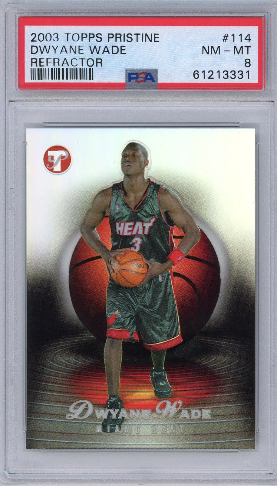 Dwyane Wade 2003 Topps Pristine Refractor Card (Psa Nm-Mt 8)