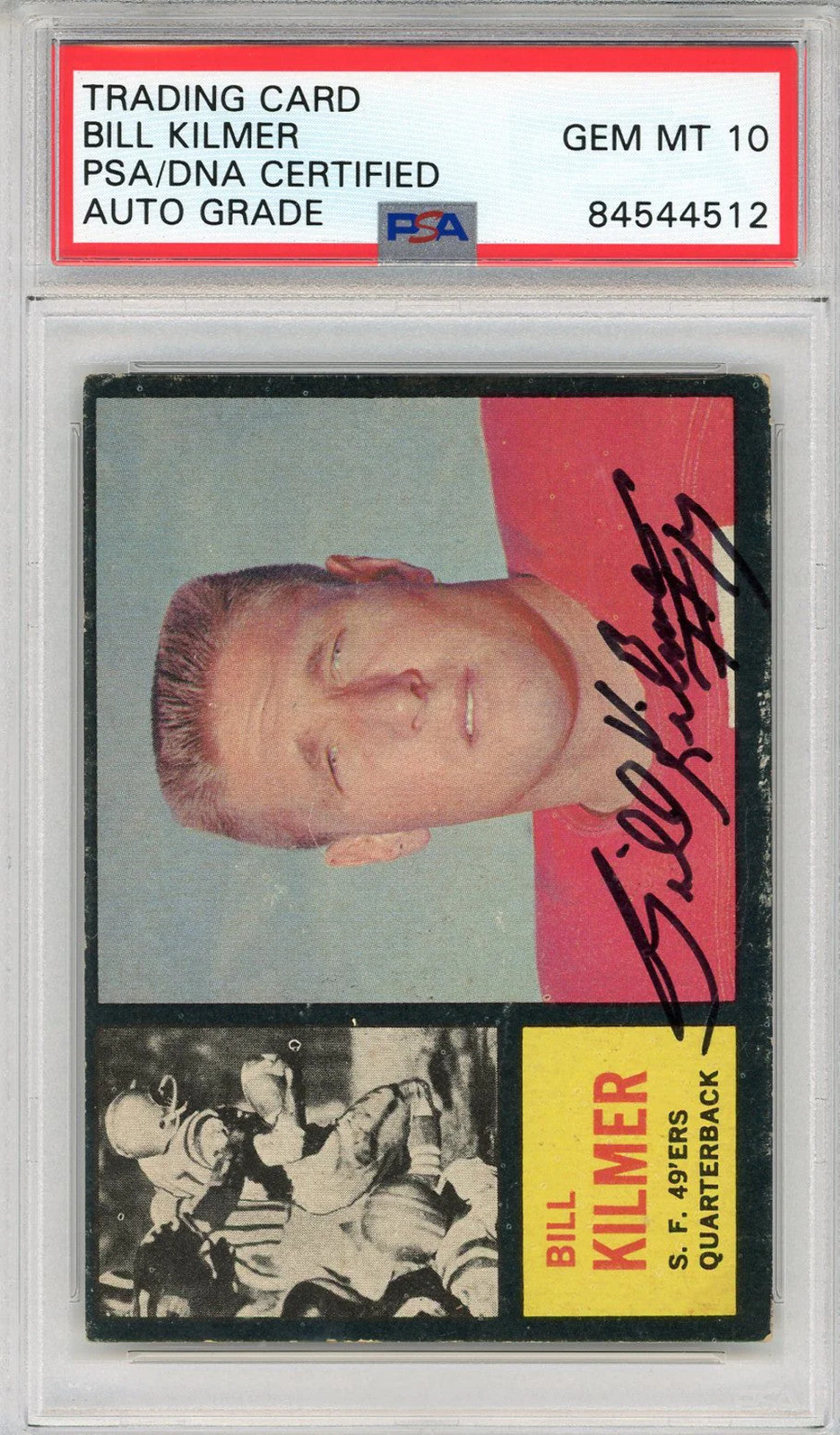 Bill Kilmer Autographed 1962 Topps Card #151 (Psa Auto 10)
