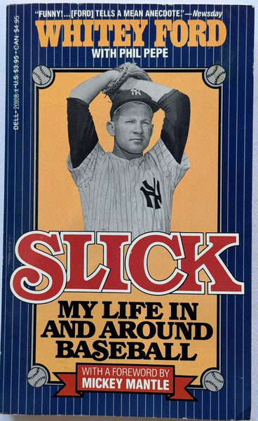 Whitey Ford Autographed Book "Slick" (Jsa)