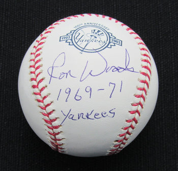 Ron Woods Signed/Auto Yankees 100Th Oml Baseball Jsa Inscr 186833