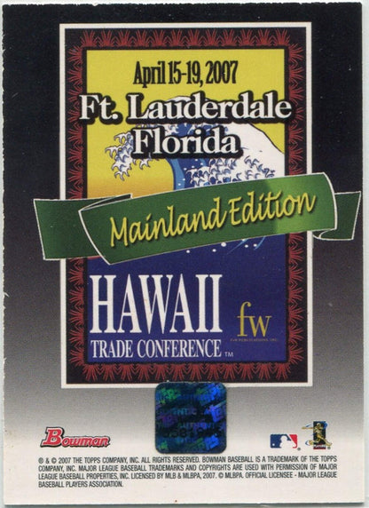 Alex Rodriguez 2007 Bowman Hawaii Trade Conference Autographed Card 26/35