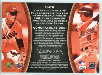 Cal Ripken Jr. Autographed 2008 Upper Deck Sweet Spot Signatures Card #S-Cr