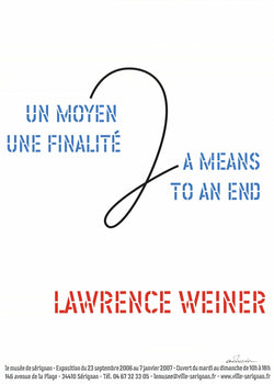 Lawrence Weiner A Means To An End Signed 