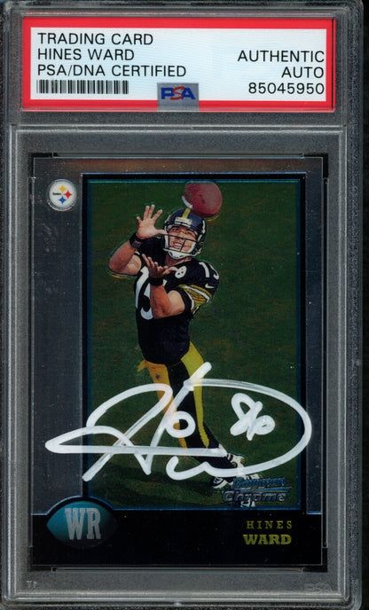 Hines Ward Steelers Autographed 1998 Bowman Chrome Rookie Card #27 Psa/Dna