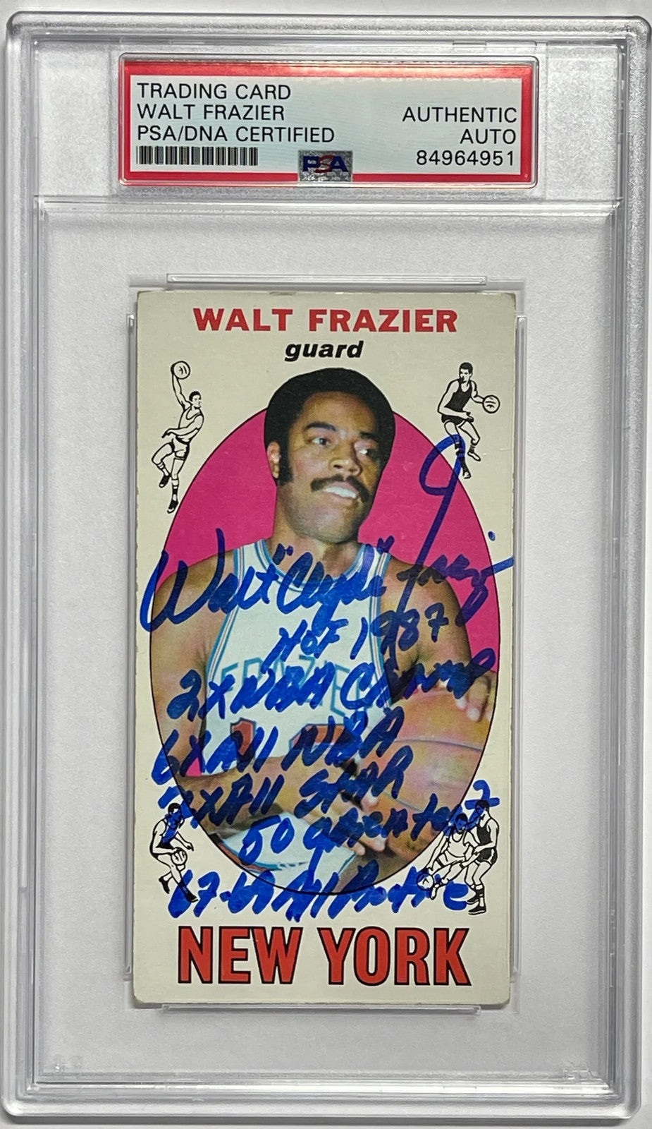 1969-70 Walt Clyde Frazier Signed Multi Inscription Topps Rookie Card #98 (Psa)