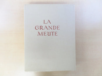 Paul Vialar La Grande Meute 1945 1St Edition Pierre-Yves Tremois Limited 271/350
