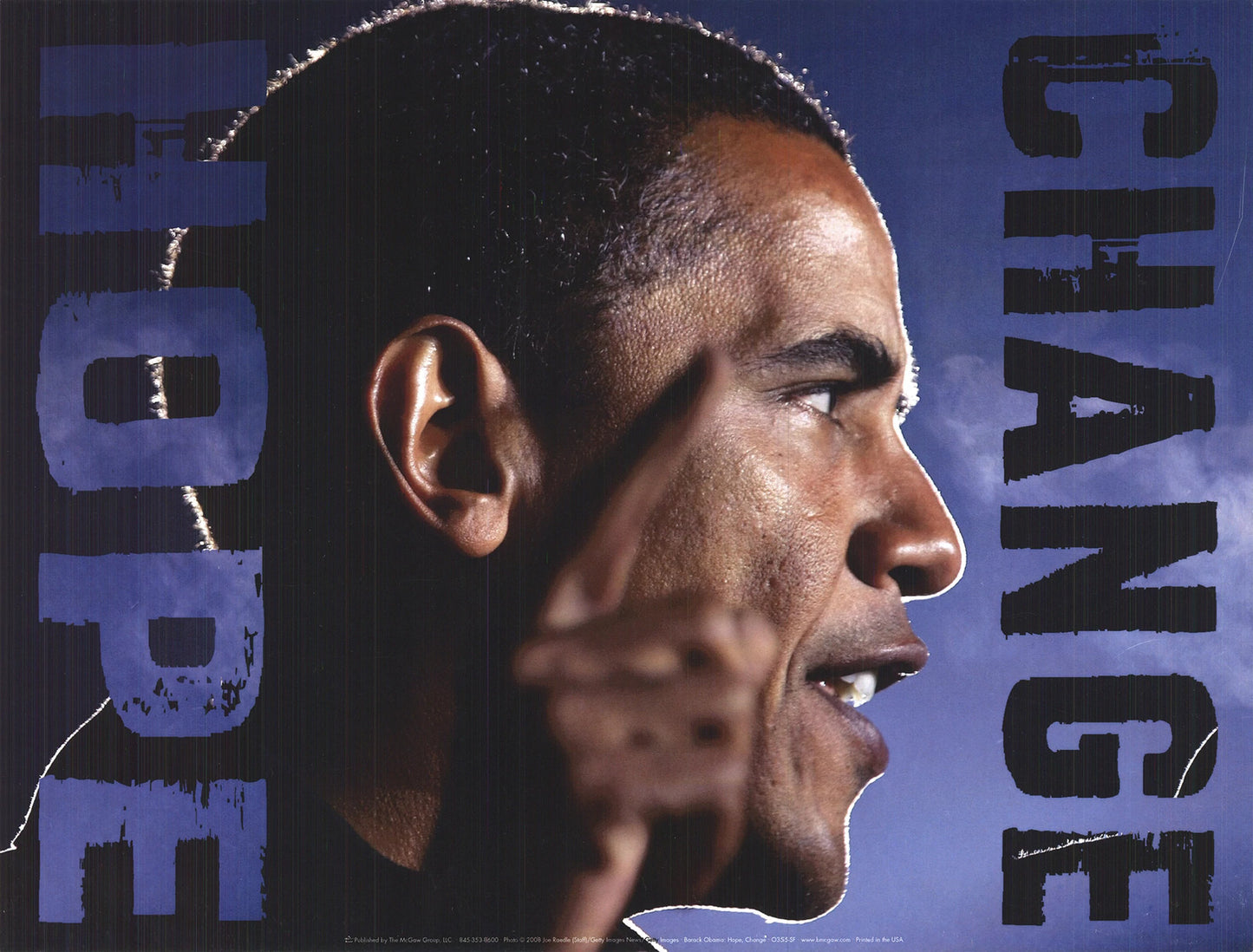 Joe Raedle Barack Obama: Hope Change " Offset Lithograph Contem