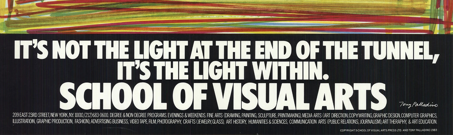 Tony Palladino It'S Not The Light At The End Of The Tunnel, It'S The Light Withi
