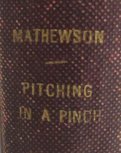 "Pitching In A Pinch" By Christopher Mathewson