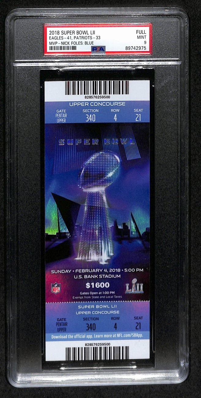2018 Super Bowl Lii Full Ticket Eagles Vs. Patriots Psa/Dna Mint 9 193188