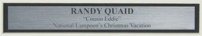 Randy Quaid Signed/Inscribed "Cousin Eddie" 8X10