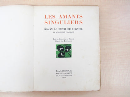 Henri De Rgnier  - Les Amants Singuliers 1926 Signed Edition Rouffe 1St Edition