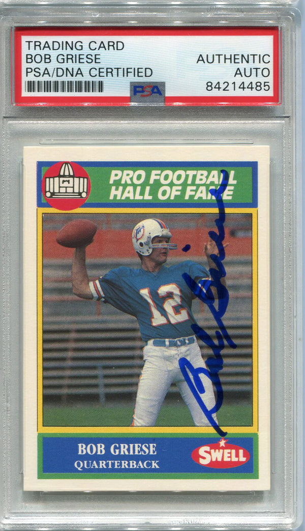 (PSA) Bob Griese Autographed 1990 Swell Card #155