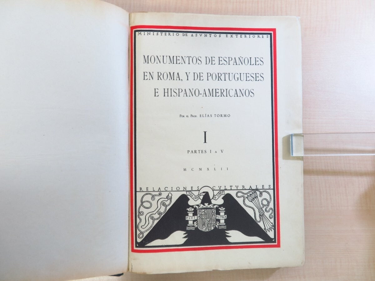 Elias Tormo Y Monzo ?Monumentos De Espanoles En Roma - 1942, Limited Edition