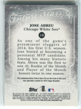 2015 Topps Future Stars #Fs-10 Jose Abreu Card