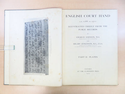 Charles Johnson & Hilary Jenkinson English Court Hand 1915 1St Edition 2 Volumes
