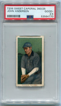 John Anderson T206 Sweet Caporal 350/25 Card Psa Graded 2.5
