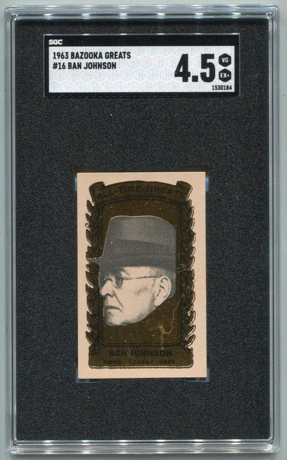 Ban Johnson 1963 Bazooka Greats Card #16 Sgc Graded 4.5