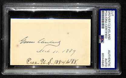 President Grover Cleveland Signed Cut Card - 1889 Psa/Dna Encapsulated 199526