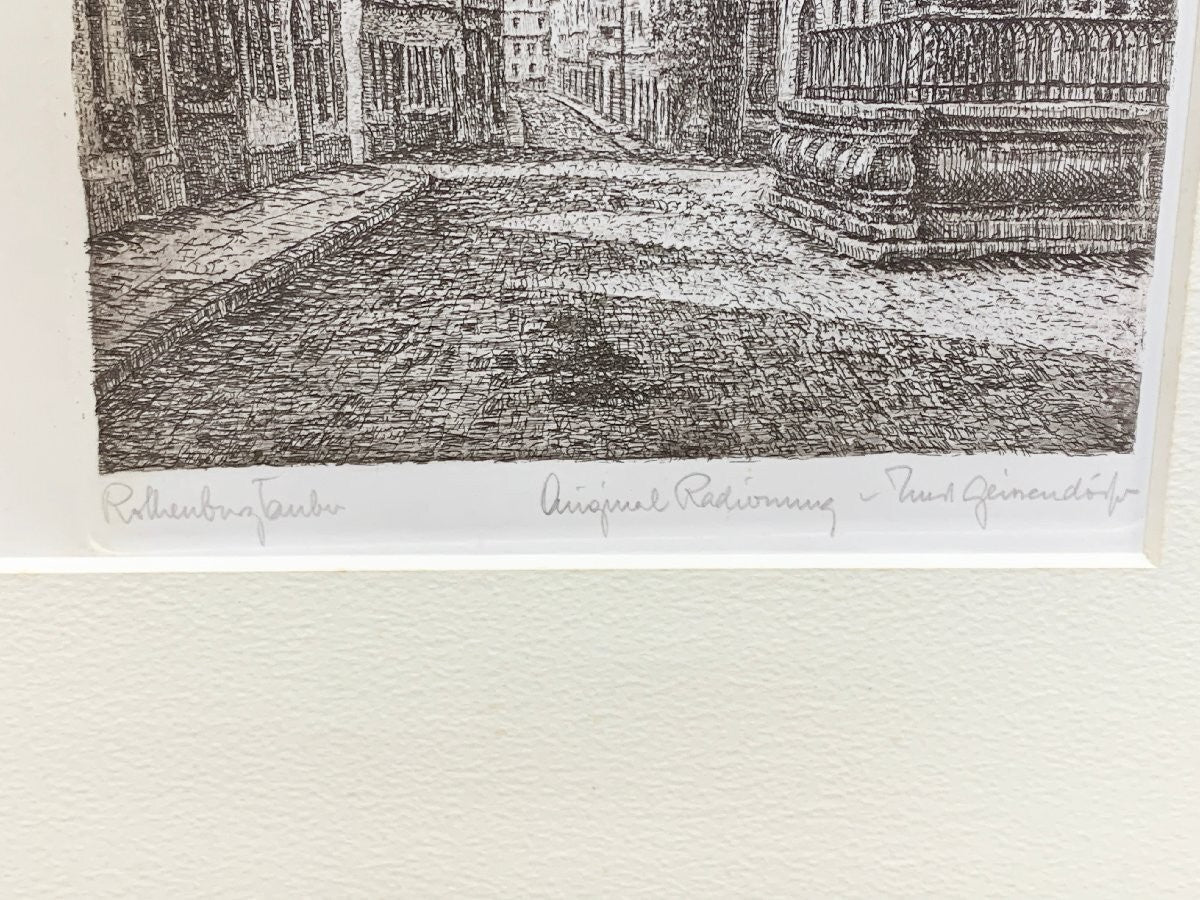 Ernst Geissendorfer Original Etching "Rothenburg Ob Der Tauber" Signed German