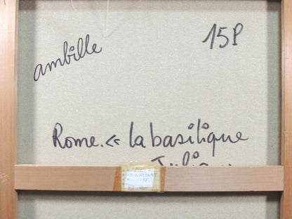 Paul Ambille Oil Painting On Canvas "Rome Julia Cathedral" Framed Signed 31.9In