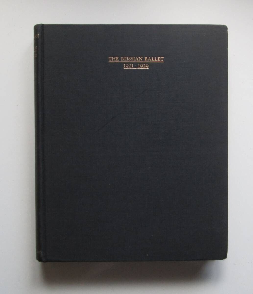 The Russian Ballet 1921-1929 Les Ballets Russes
