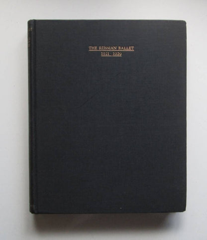 The Russian Ballet 1921-1929 Les Ballets Russes