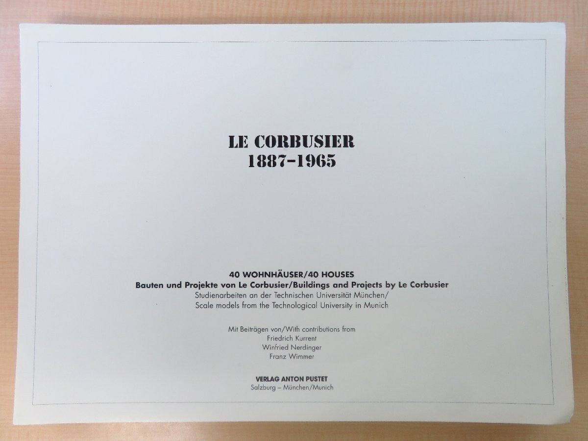 Le Corbusier 1887-1965 40 Houses / 40 Wohnhauser Revised Edition 1999 Complete