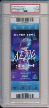 Nick Foles Signed/Inscr 2018 Super Bowl 52 Lii Full Ticket Psa/Dna Auto 9 190094