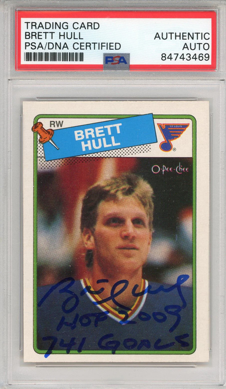 Brett Hull "Hof 2009, 741 Goals" Autographed 1988 O-Pee-Chee Card #66 (Psa)