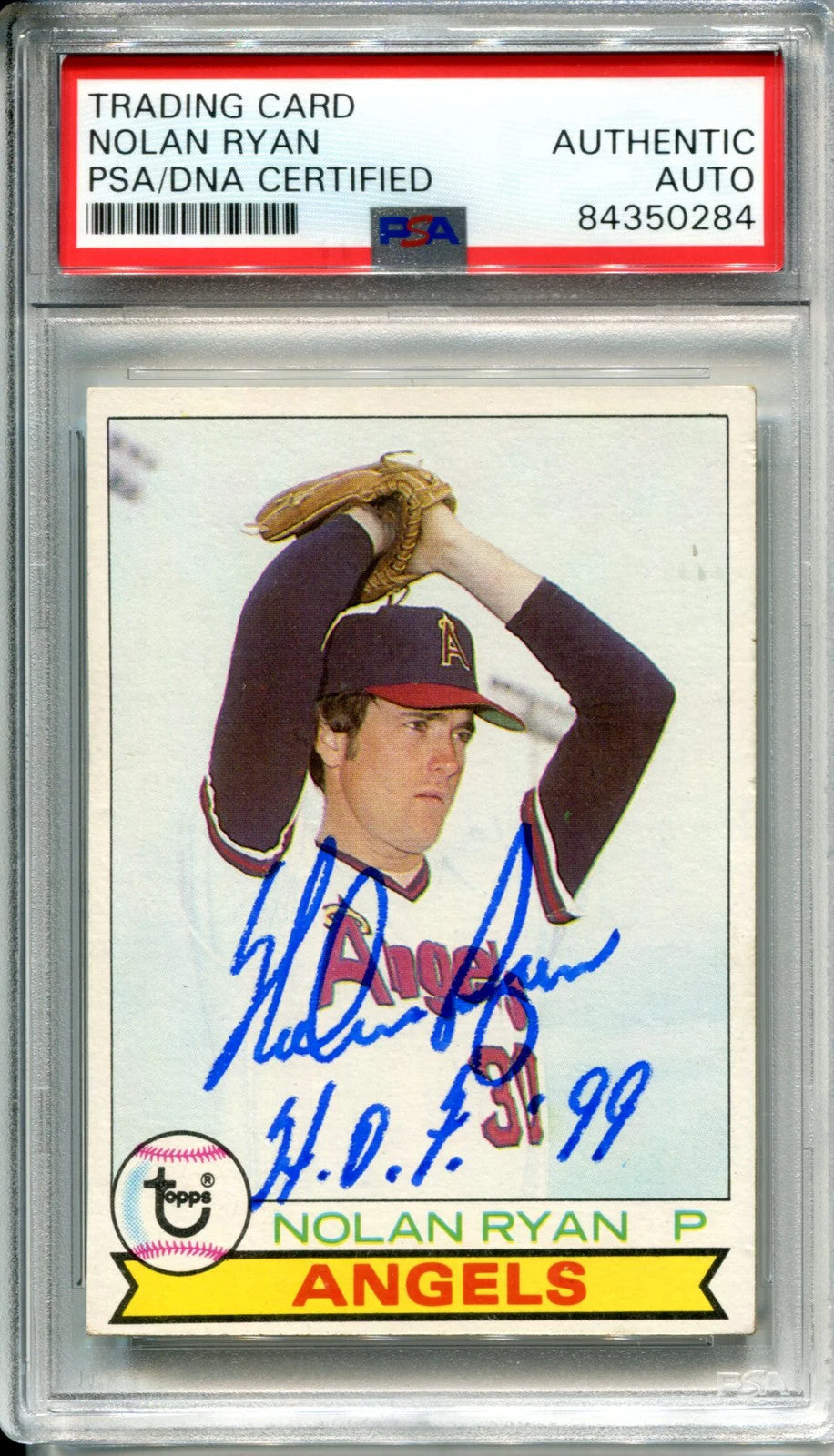 Nolan Ryan "Hof 99" Autographed 1979 Topps Card (Psa)