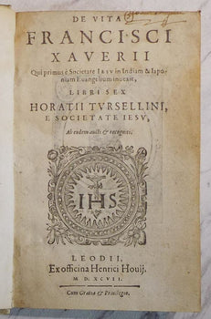 1597 Torsellino De Vita Francisci Xaverii Jesuit Japan Mission St Francis Xavier