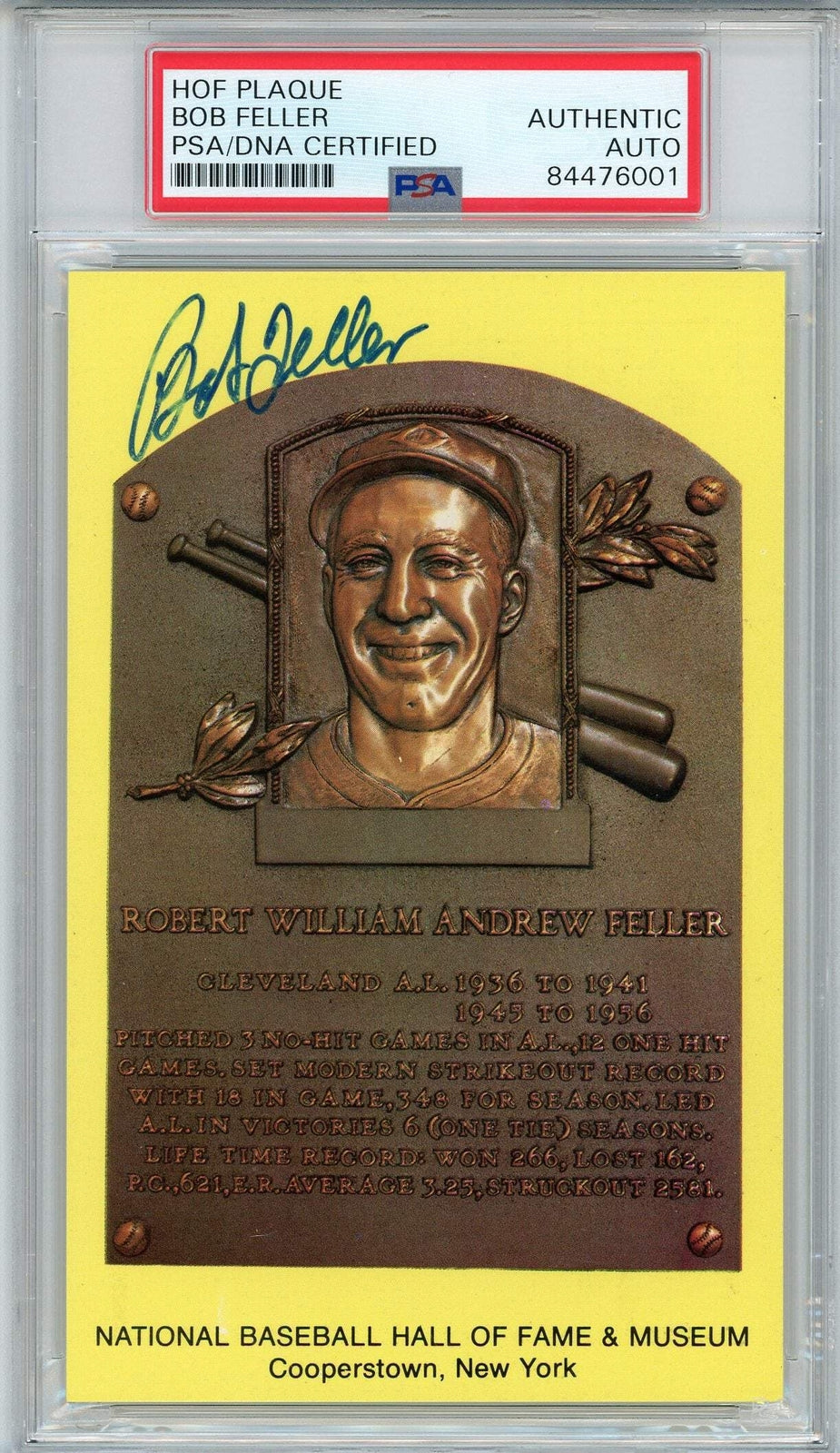 Bob Feller Autographed Hall Of Fame Plaque Card (Psa)