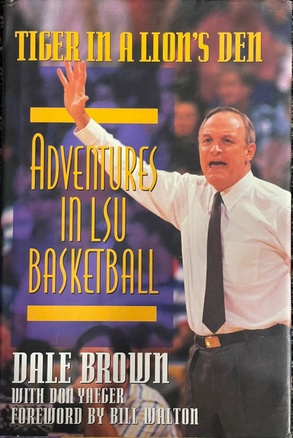 Dale Brown Autographed Tiger In A Lion'S Den Book
