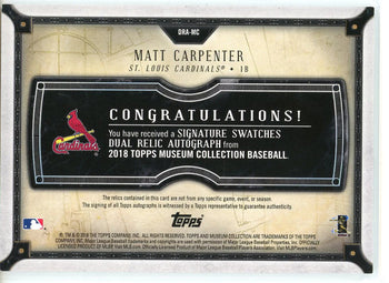 Matt Carpenter Autographed 2018 Topps Museum Collection Patch Card #Dra-Mc